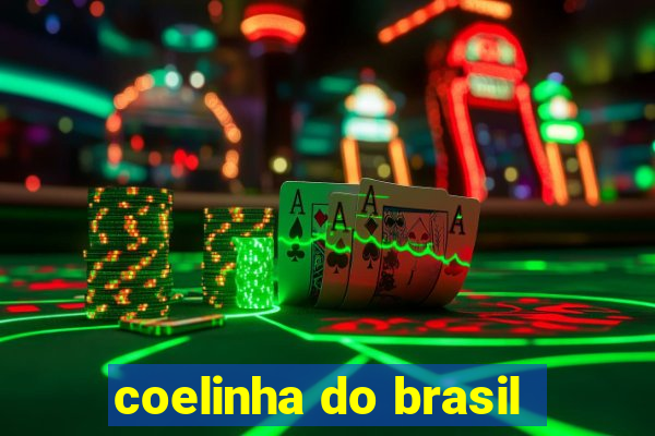 coelinha do brasil